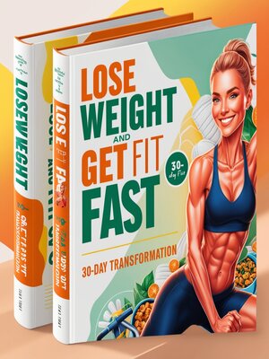 cover image of Lose Weight and Get Fit Fast